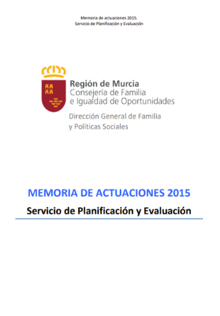 Memoria de actuaciones Servicio de Planificación y Evaluación año 2015